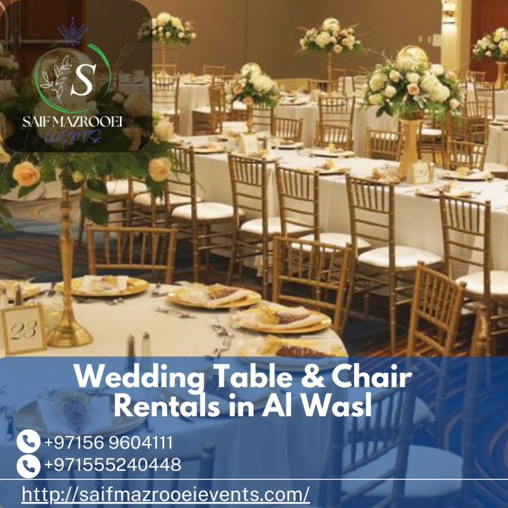 Wedding Table & Chair Rentals in Al Wasl