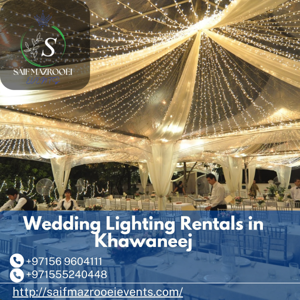 Wedding Lighting Rentals in Khawaneej