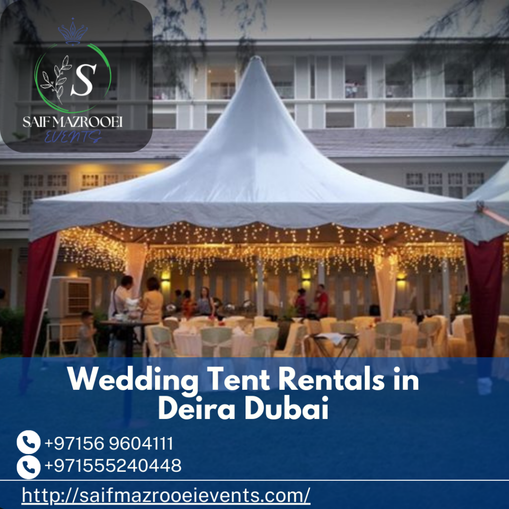 Wedding Tent Rentals in Deira Dubai